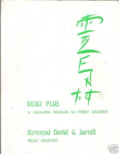 REIKI PLUS HEALING MANUAL FIRST DEGREE JARREL signed  