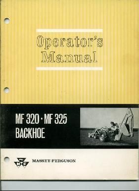 MASSEY FERGUSON MF320 325 BACKHOE OWNERS MANUAL  