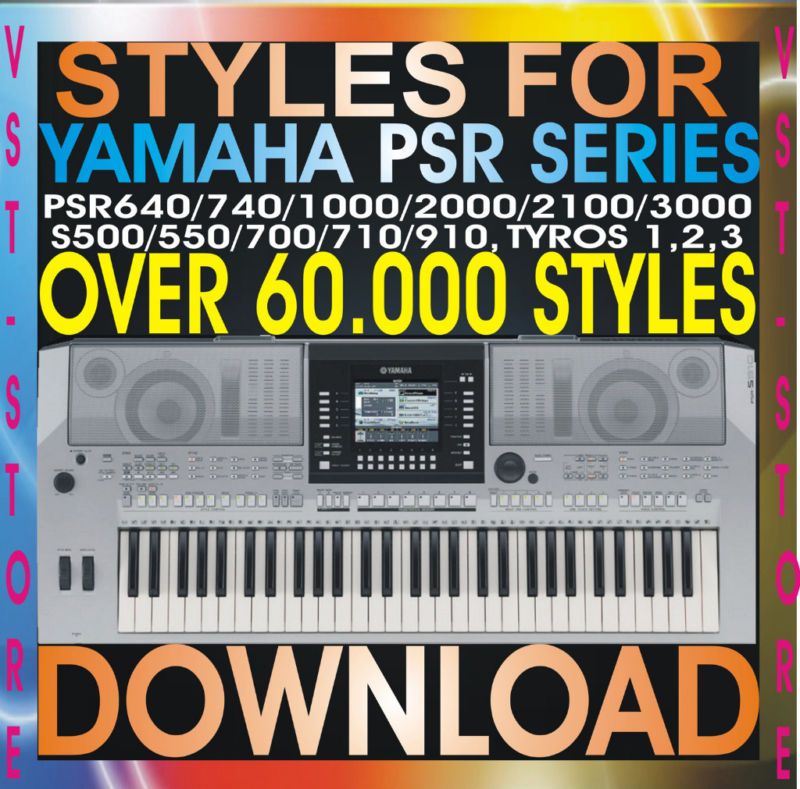 YAMAHA STYLES PSR 640 740 1000 1100 1500 2100 3000 s550 s710 s910 